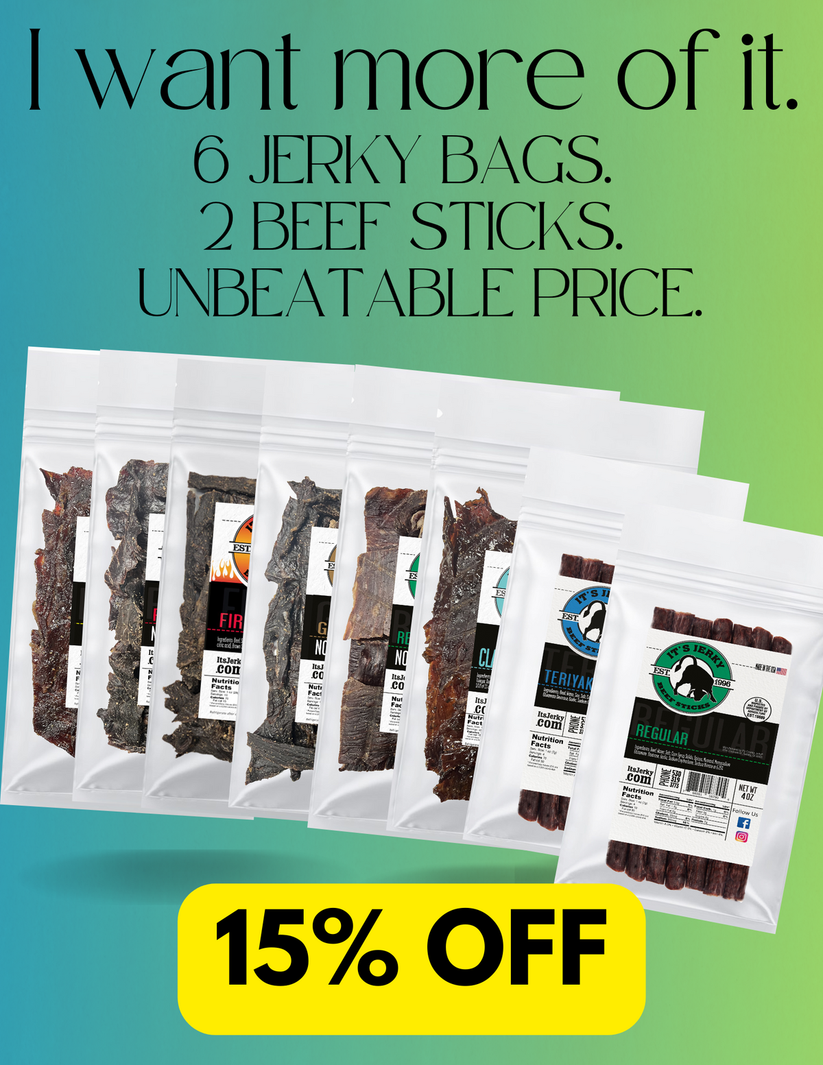 BEEF JERKY BUNDLE - I WANT MORE OF IT